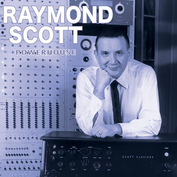 Scott, Raymond : Powerhouse (LP)