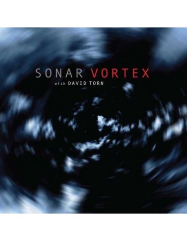 Sonar With David Torn : Vortex (2-LP)