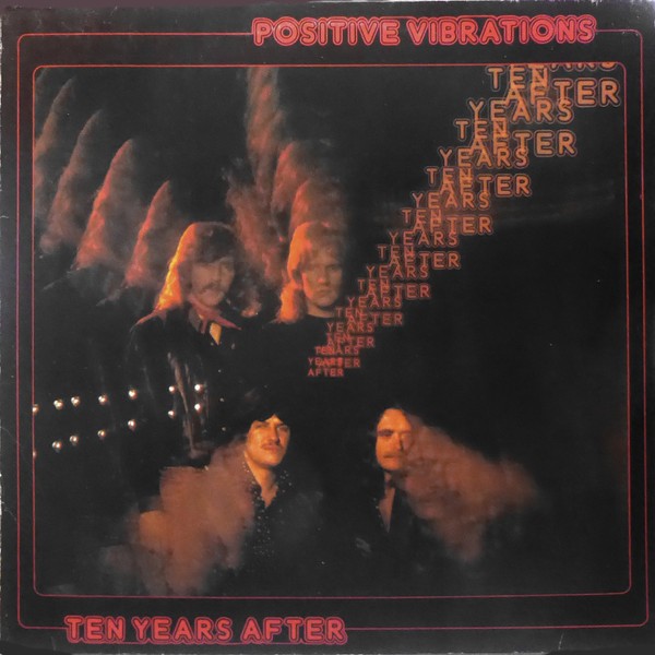Ten Years After : Positive Vibrations (LP)