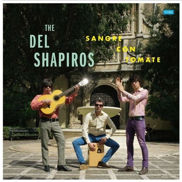 Del Shapiros : Sangre Con Tomate (LP)