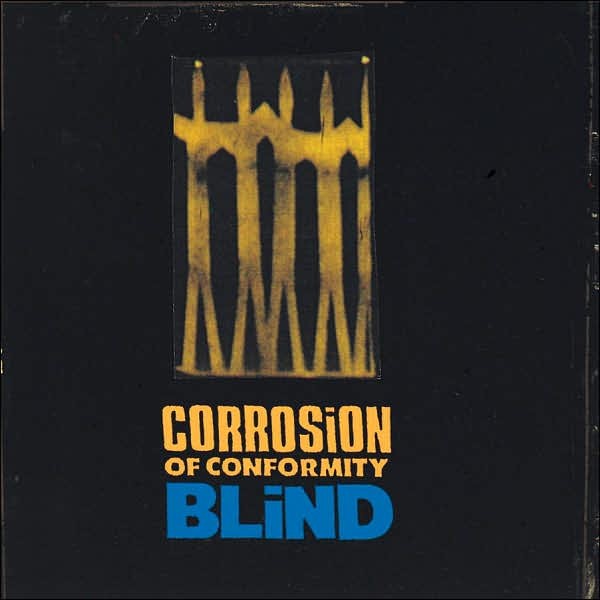 Corrosion of Conformity : Blind (2-LP)