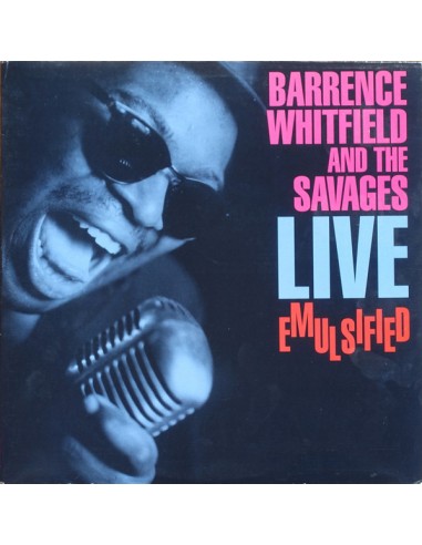 Barrence Whitfield And The Savages : Live emulsified (LP)
