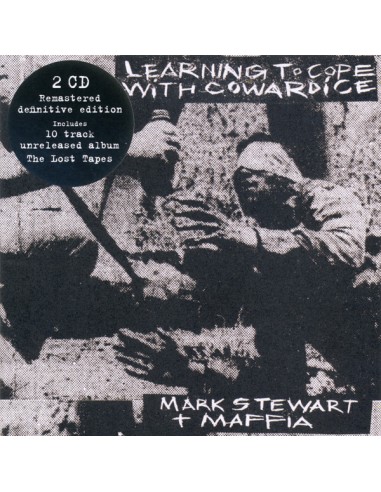 Stewart, Mark + Maffia : Learning To Cope With Cowardice (2-CD)