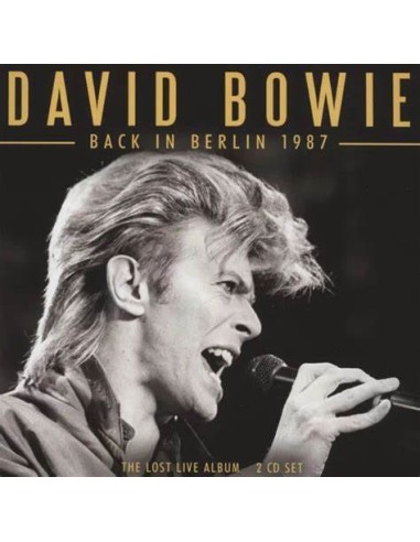 Bowie, David : Back In Berlin 1987 - The Lost Live Album (2-CD)