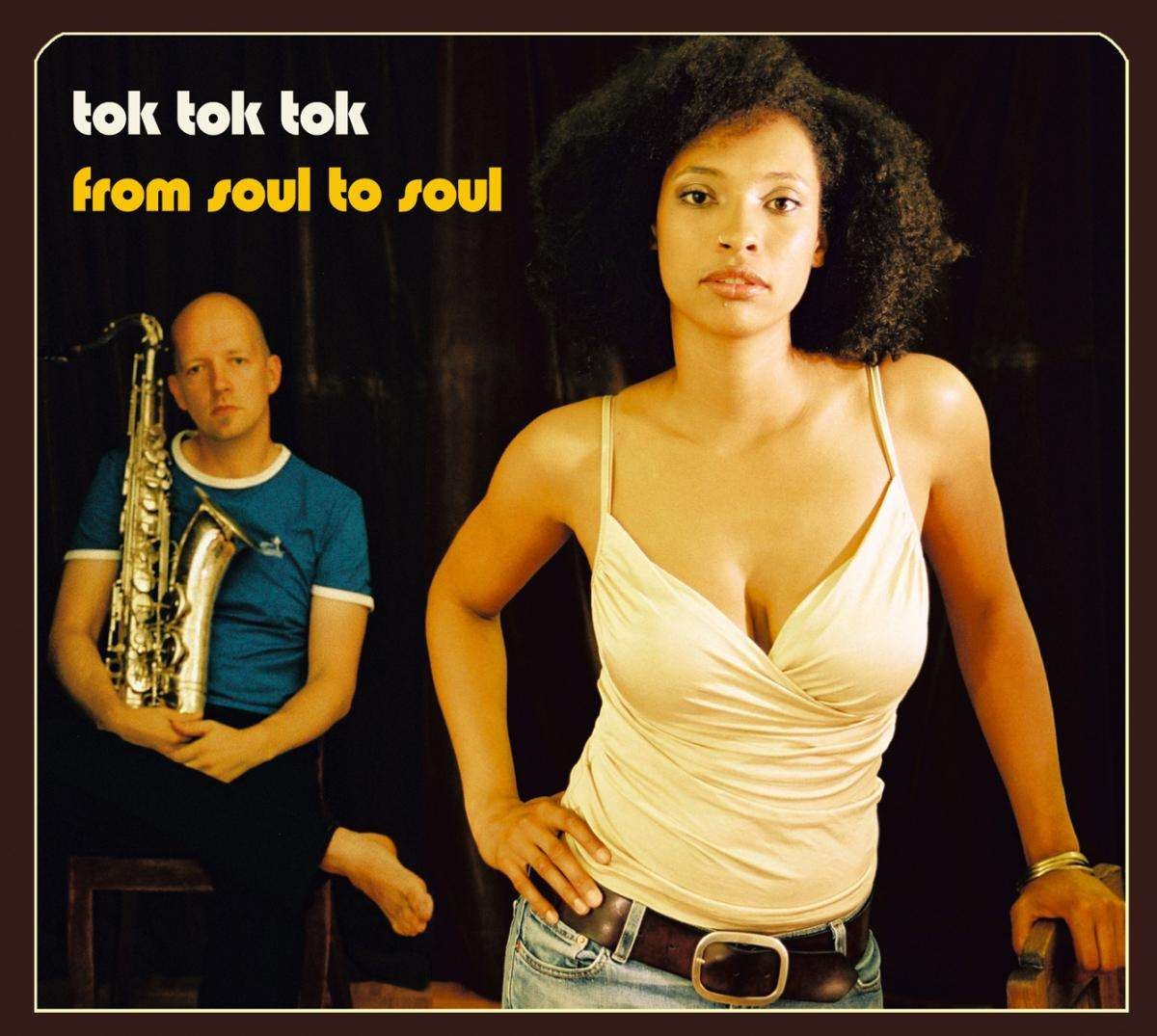 Tok Tok Tok : From soul to soul (2-LP)