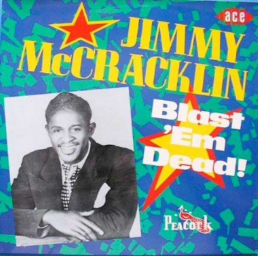 McCracklin, Jimmy : Blast 'Em Dead! (LP)