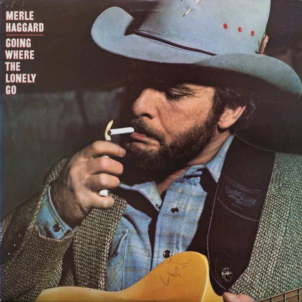Haggard, Merle : Going where the lonely go (LP)