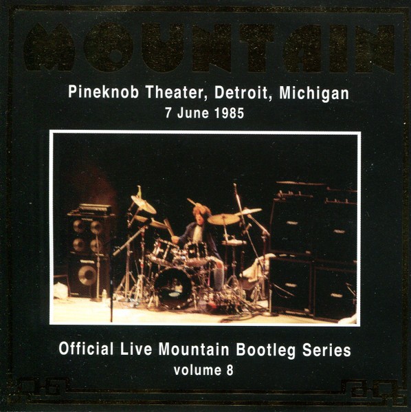 Mountain : Live At The Pineknob Theater 1985 (CD)