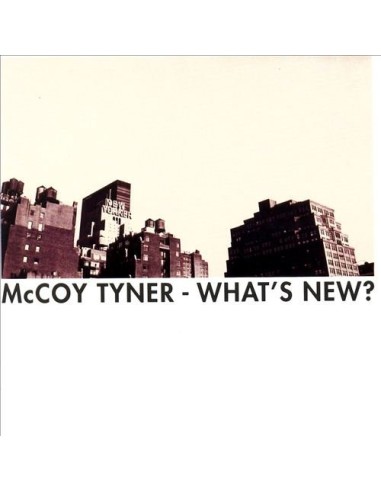 Tyner, McCoy : What's New? (CD)