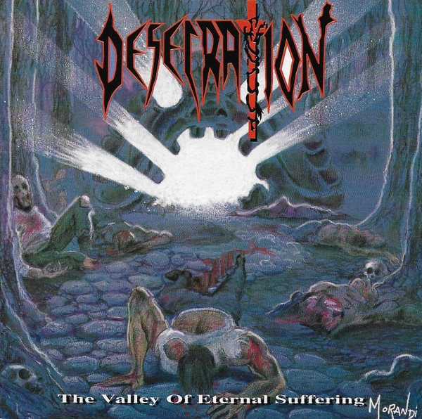 Desecration : The Valley of Eternal Suffering (LP)