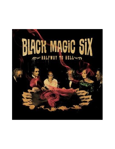 Black Magic Six : Halfway to Hell (LP)