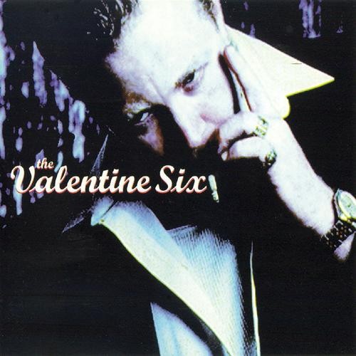 Valentine Six : The Valentine Six (LP)