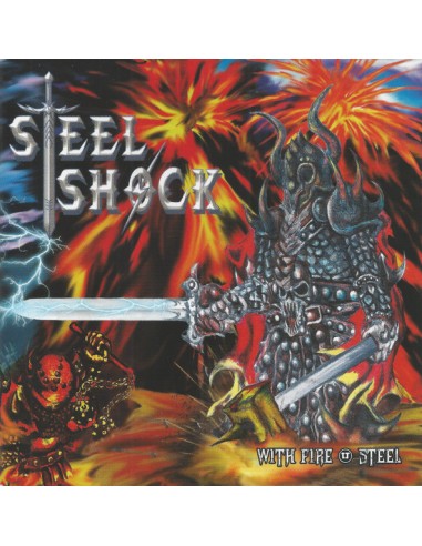 Steel Shock : With Fire & Steel (LP)