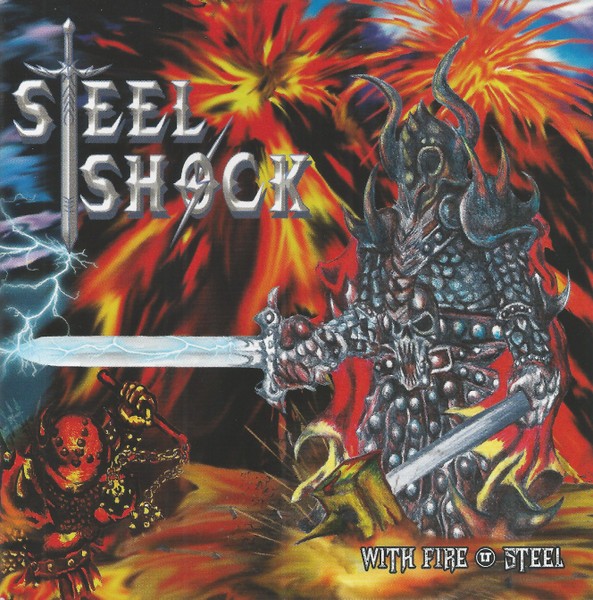 Steel Shock : With Fire & Steel (LP)