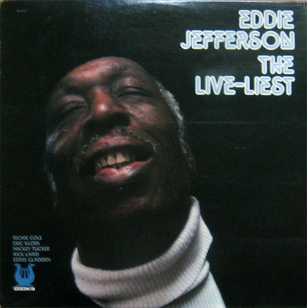 Jefferson, Eddie : The Live-Liest (LP)