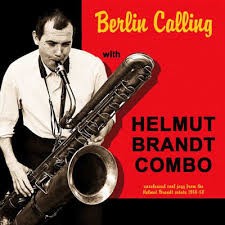Brandt, Helmut Combo : Berlin Calling (LP)