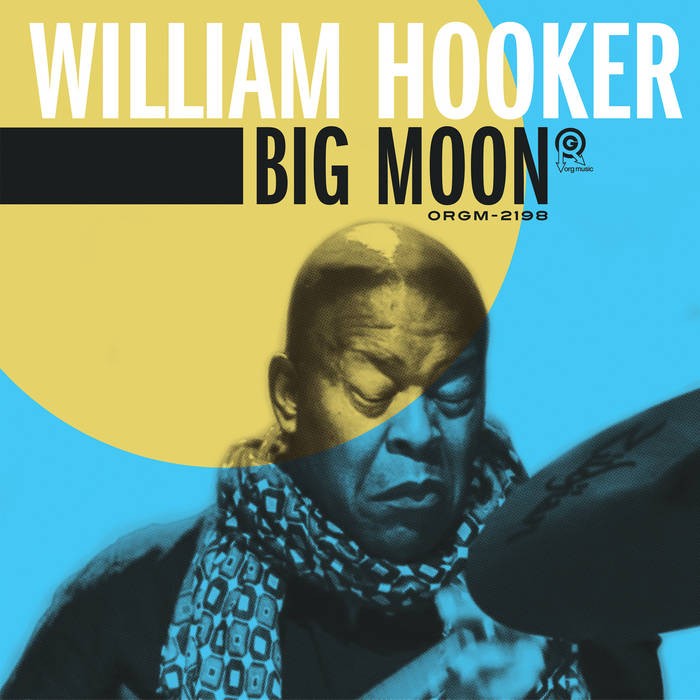 Hooker, William : Big Moon (2-LP)
