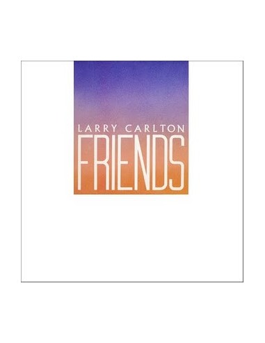 Carlton, Larry : Friends (LP)