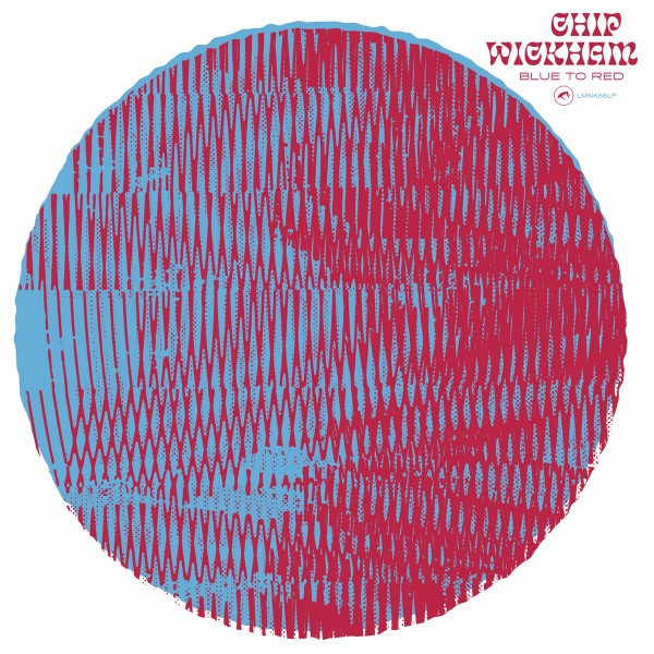 Wickham, Chip : Blue to Red (LP)