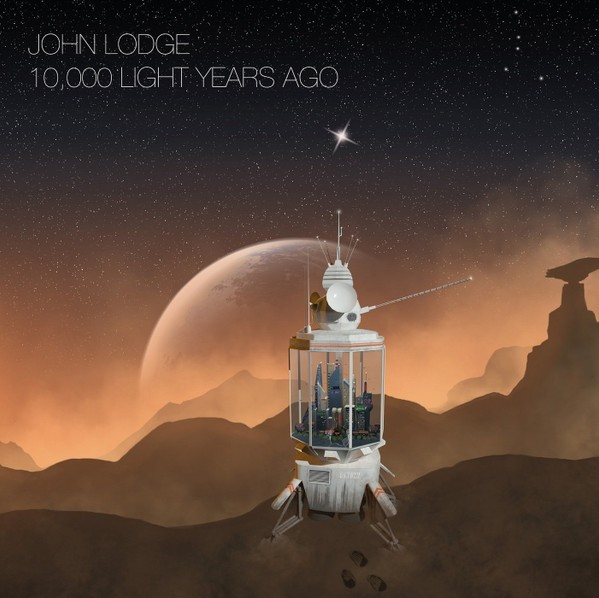 Lodge, John : 10,000 Light Years Ago (CD+DVD)