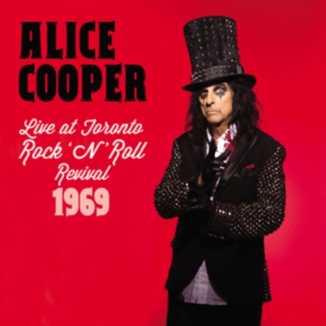 Cooper, Alice : Live at Toronto Rock 'n' Roll Revival 1969(CD)