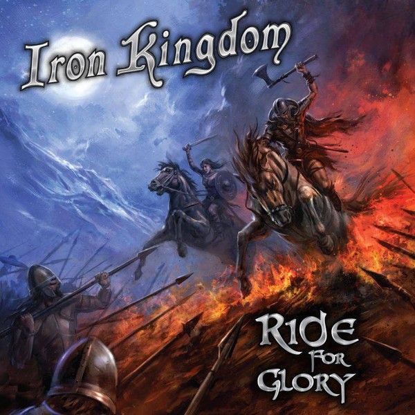 Iron Kingdom : Ride for Glory (LP)