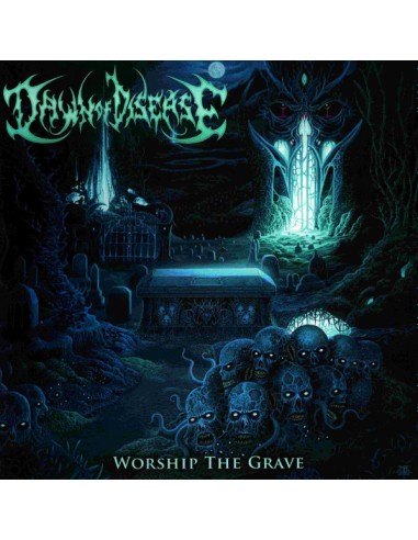 Dawn of Disease : Worship the Grave (LP)