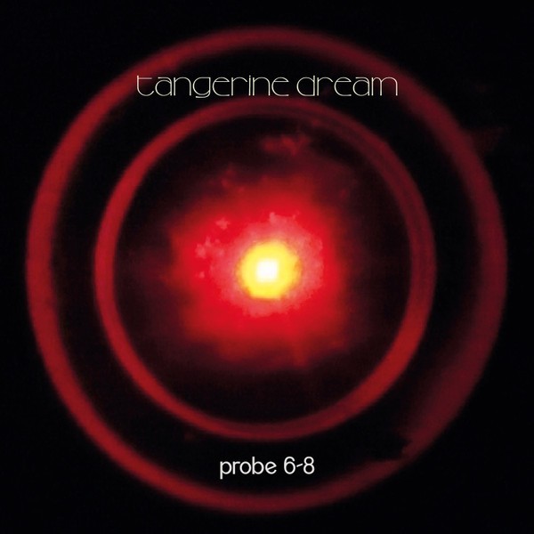 Tangerine Dream : Probe 6-8 (CD)