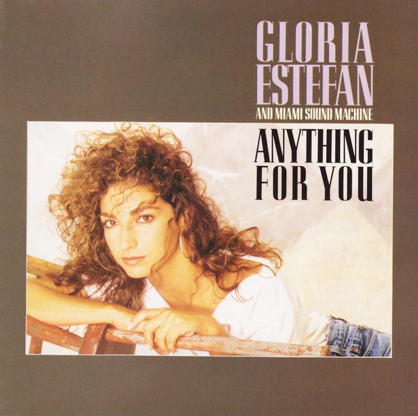 Estefan, Gloria and Miami Sound Machine : Anything for You (LP)