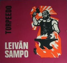 Torpeedo : Leivän Sampo (LP)