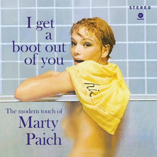 Paich, Marty : I get a Boot Out of You (LP)