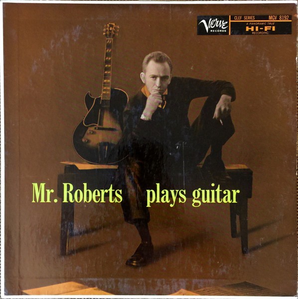 Roberts, Howard : Mr. Roberts plays Guitar (LP)