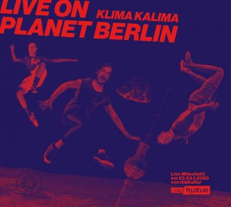 Klima Kalima : Live on Planet Berlin (CD)