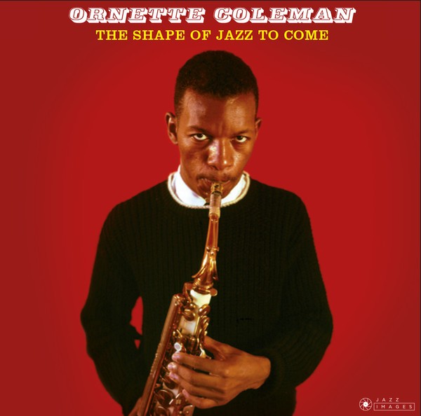 Coleman, Ornette : The Shape of Jazz to Come (LP)