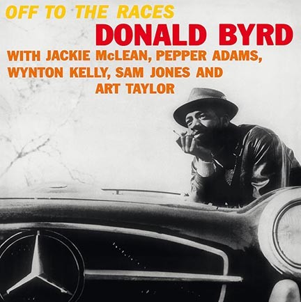 Byrd, Donald : Off to the Races (LP)