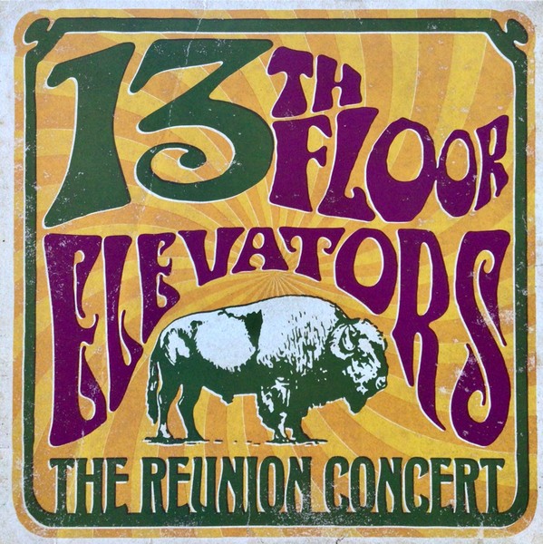 13th Floor Elevators : The Reunion Concert (LP)