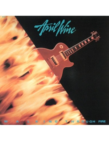 April Wine : Walking through Fire (LP)