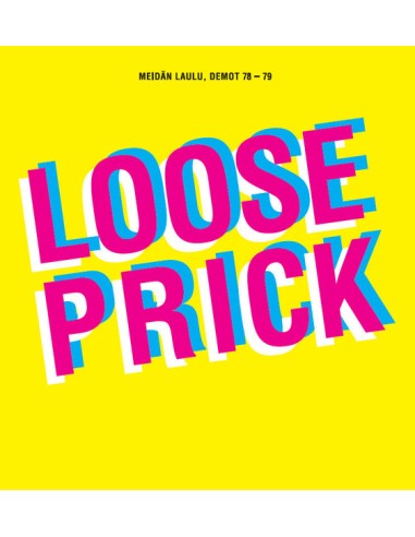 Loose Prick : Meidän laulu , Demot 78-79 (LP)