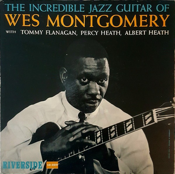 Montgomery, Wes : The Incredible Guitar of Wes Montgomery (LP)