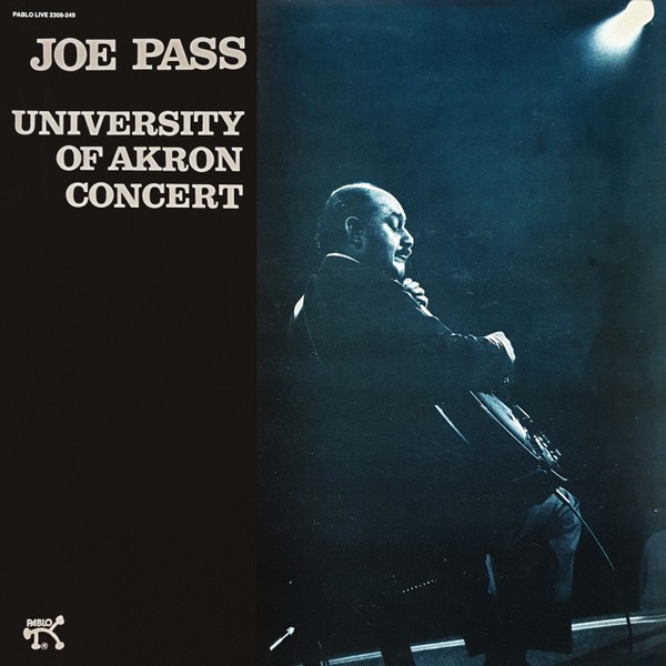 Pass, Joe : University of Akron Concert (LP)