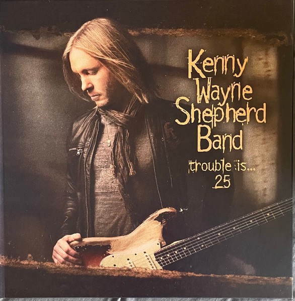 Shepherd, Kenny Wayne : Trouble is -25th Anniversary (LP)