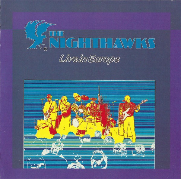 Nighthawks : Live in Europe (LP)