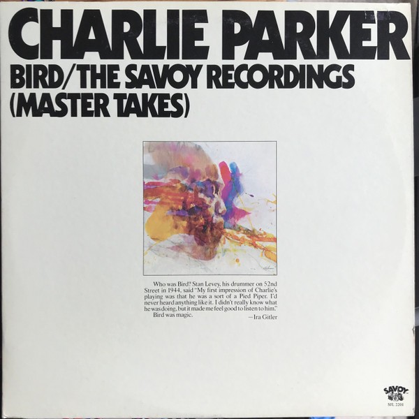 Parker, Charlie : Bird, The Savoy Recordings (2-LP)