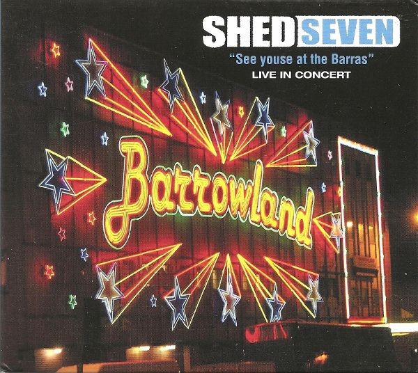 Shed Seven : See Youse at the Barras live (LP)