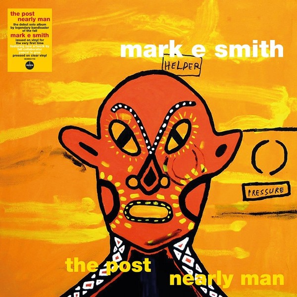 Smith, Mark E : The post nearly man (LP)