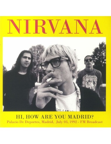 Nirvana : Hi, How are you Madrid July 03, 1992  (2-LP)