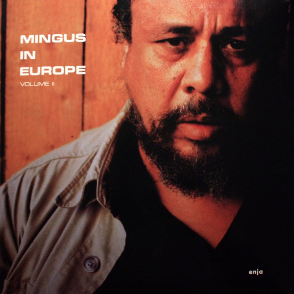 Mingus, Charles Quartet : Mingus in Europe Volume  2 (LP)