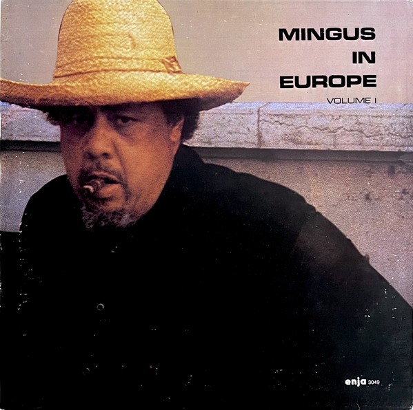 Mingus, Charles Quartet : Mingus in Europe Volume 1 (LP)