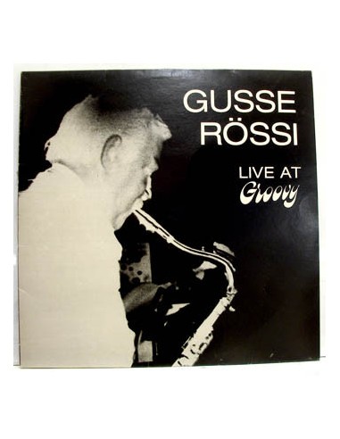 Rössi, Gusse : Live at Groovy (LP)