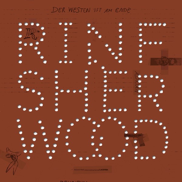 Rinf + Sherwood : Der Westen ist am Ende (LP)